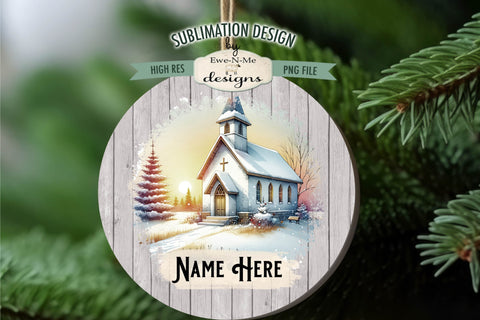 Snowy Country Church Ornament Designs PNG Files | Add Name Sublimation Ewe-N-Me Designs 