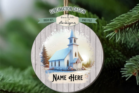 Snowy Country Church Ornament Designs PNG Files | Add Name Sublimation Ewe-N-Me Designs 