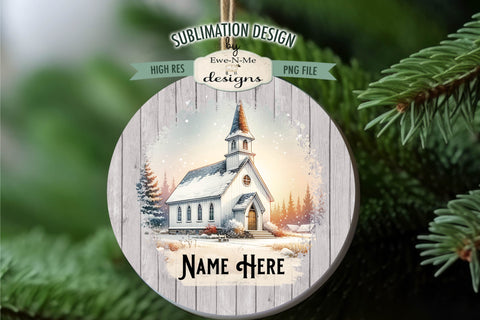 Snowy Country Church Ornament Designs PNG Files | Add Name Sublimation Ewe-N-Me Designs 