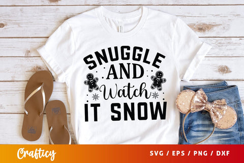 Snuggle And Watch It Snow Svg Design SVG Designangry 
