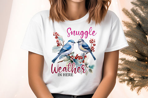 Snuggle weather in here Sublimation Sublimation Designangry 