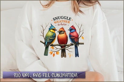 Snuggle weather is here Sublimation Sublimation Shetara Begum 