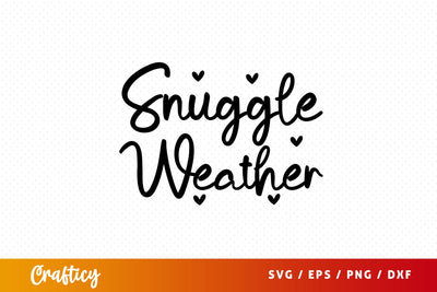 snuggle weather Svg Design SVG Designangry 