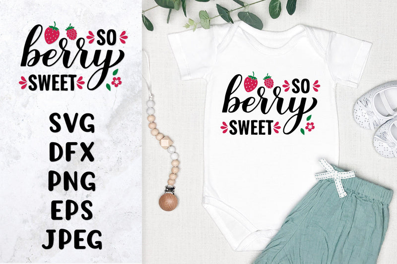 So berry sweet SVG. Strawberry quote. Shirt design SVG LaBelezoka 