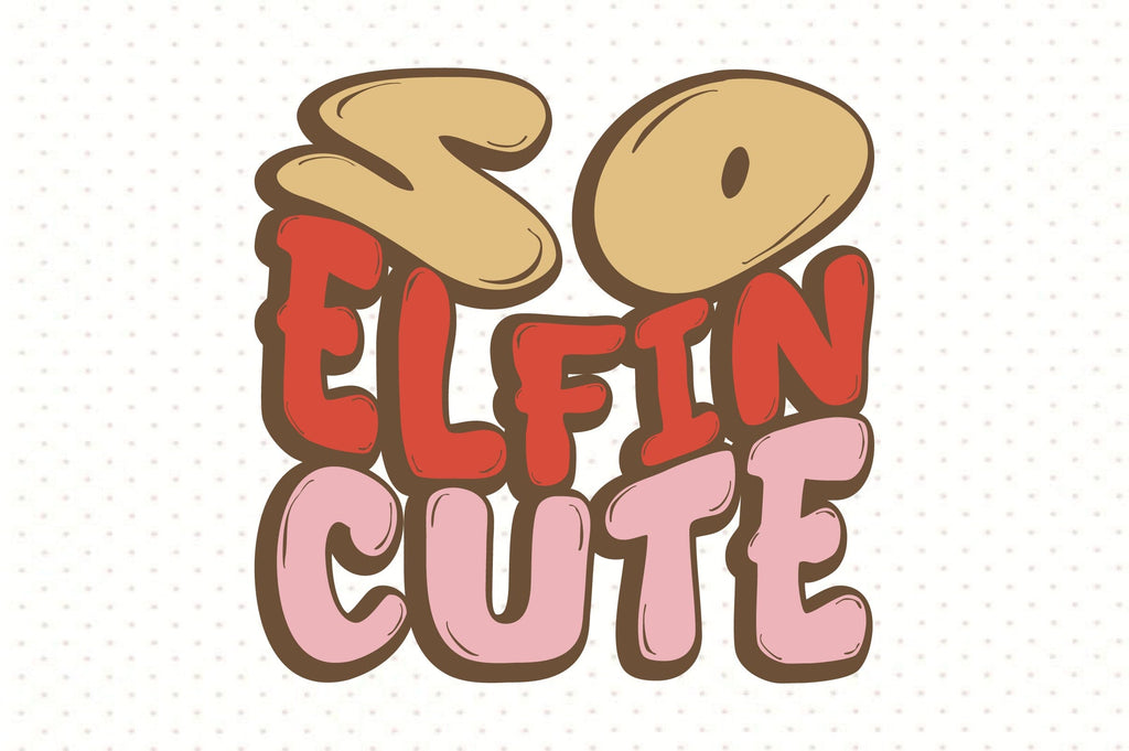 So Elfin Cute - So Fontsy