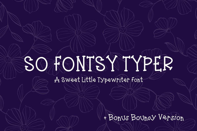 So Fontsy Typewriter Font Font So Fontsy Design Shop 