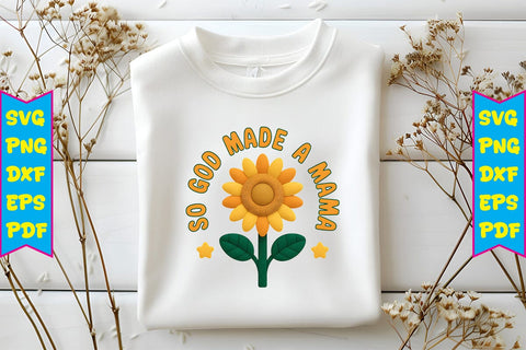So God Made A Mama PNG Design Sublimation Craftlabsvg24 