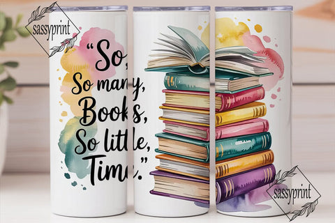 So Many Books Tumbler Wrap Sublimation sassyprint 