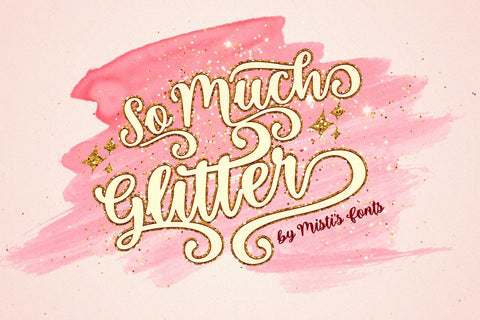 So Much Glitter Font Misti's Fonts 
