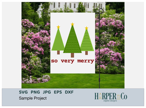 So Very Merry Trees SVG PNG Cut EPS File SVG HarperNCo 