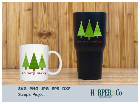 So Very Merry Trees SVG PNG Cut EPS File SVG HarperNCo 
