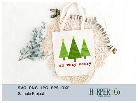 So Very Merry Trees SVG PNG Cut EPS File SVG HarperNCo 