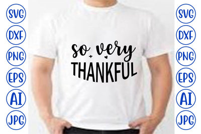 So Very Thankful SVG Cut File SVG Syaman 