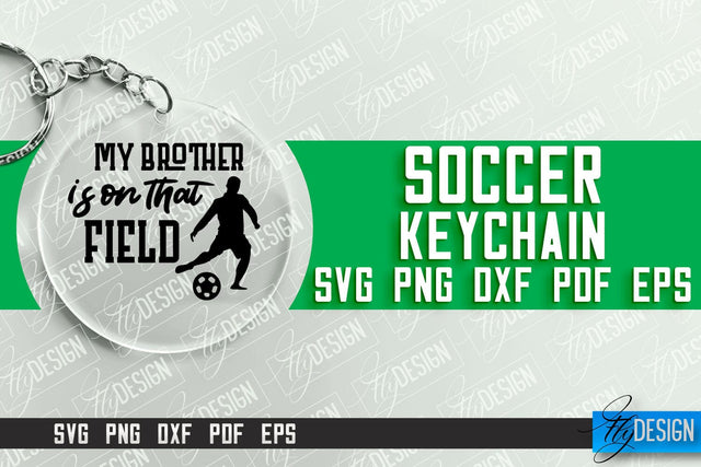 Soccer Keychain Design | Round Keychain Designs | Quotes SVG File SVG Fly Design 