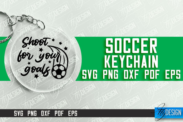 Soccer Keychain Design | Round Keychain Designs | Quotes SVG File SVG Fly Design 