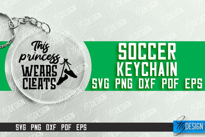 Soccer Keychain Design | Round Keychain Designs | Quotes SVG File SVG Fly Design 