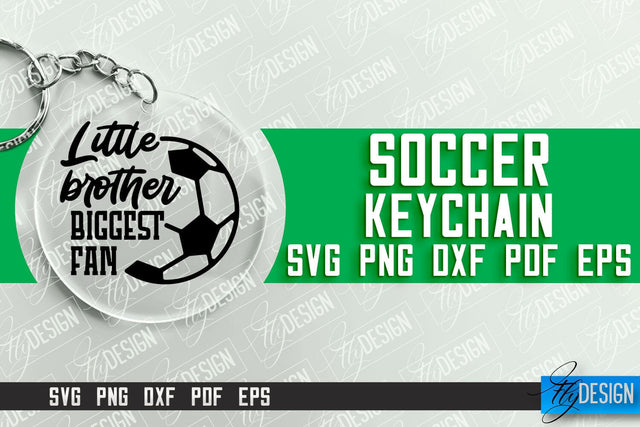 Soccer Keychain Design | Round Keychain Designs | Quotes SVG File SVG Fly Design 