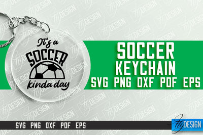 Soccer Keychain Design | Round Keychain Designs | Quotes SVG File SVG Fly Design 