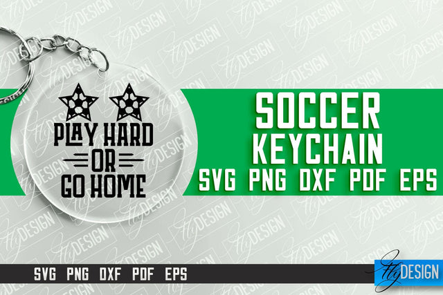 Soccer Keychain Design | Round Keychain Designs | Quotes SVG File SVG Fly Design 