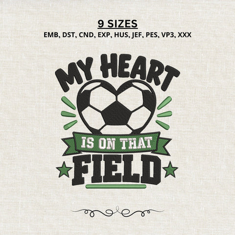 Soccer Mom Embroidery Design – My Heart Is On That Field Machine Embroidery File, Soccer Heart Sports Mom Design Embroidery/Applique DESIGNS PatternFeed8 