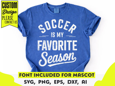 Soccer Mom SVG, Soccer is My Favorite Season SVG DesignDestine 