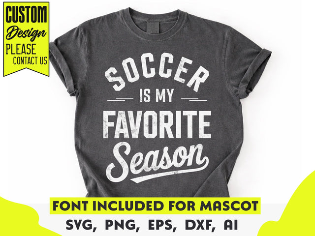 Soccer Mom SVG, Soccer is My Favorite Season SVG DesignDestine 