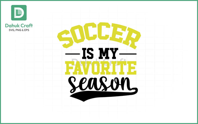 Soccer SVG – Favorite Season Quote SVG PNG & EPS V23 SVG dahukdesign 