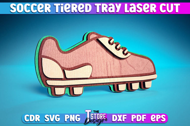 Soccer Tiered Tray Laser Cut | Tiered Tray Laser Cut Design | CNC Files SVG The T Store Design 