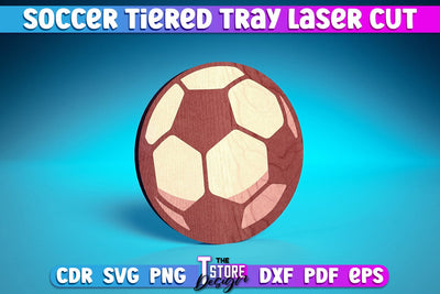 Soccer Tiered Tray Laser Cut | Tiered Tray Laser Cut Design | CNC Files SVG The T Store Design 