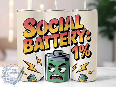Social Battery 1% 20oz Tumbler, Humor Wrap, Sarcastic PNG Design, Sublimation Design, 20oz Tumbler Wrap, Comedic Cup Design Sublimation ToriDesigns 