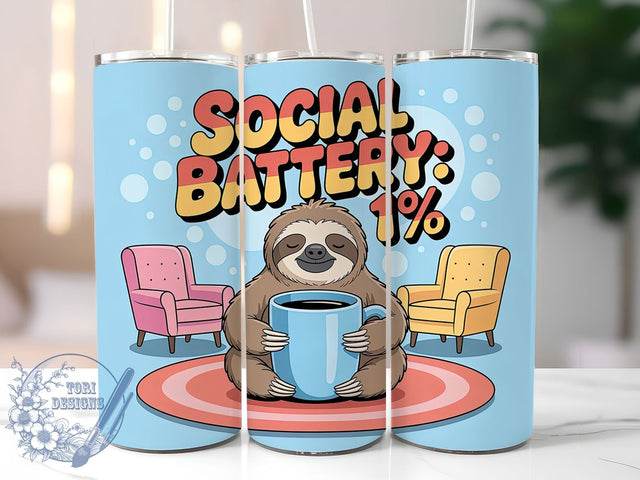 Social Battery Humor 20oz Tumbler, Humor Gift, Sublimation Wrap, Sarcastic Mug, 20oz Tumbler Design, Social Battery Quote, Everyday Humor Theme Sublimation ToriDesigns 