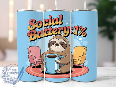 Social Battery Humor 20oz Tumbler, Humor Gift, Sublimation Wrap, Sarcastic Mug, 20oz Tumbler Design, Social Battery Quote, Everyday Humor Theme Sublimation ToriDesigns 