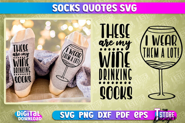 Socks Quotes SVG Design | Funny Quotes SVG Design | Sarcastic Quotes SVG SVG The T Store Design 