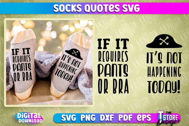 Socks Quotes SVG Design | Funny Quotes SVG Design | Sarcastic Quotes SVG SVG The T Store Design 