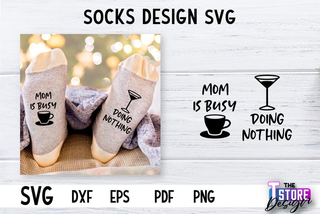Socks SVG Design | Funny Quotes SVG Design | Sarcastic Quotes SVG v.1 SVG The T Store Design 
