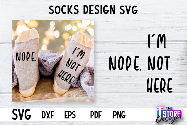 Socks SVG Design | Funny Quotes SVG Design | Sarcastic Quotes SVG v.1 SVG The T Store Design 