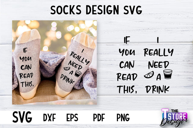 Socks SVG Design | Funny Quotes SVG Design | Sarcastic Quotes SVG v.1 SVG The T Store Design 