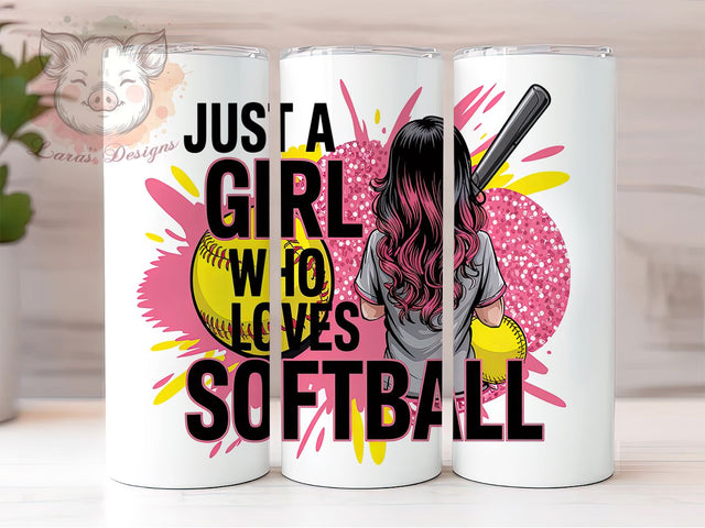 Softball Girl Just A Girl Tumbler Wrap, Just A Girl Tumbler Wrap, Loves Softball Sublimation, Sports Girl Tumbler, Cute Softball Design, Softball Player Gift, Athletic Girl Tumbler Sublimation Lara' s Designs 