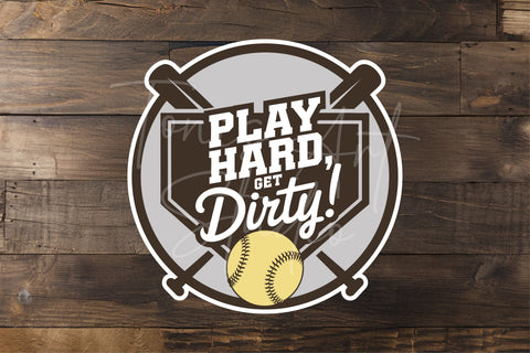 Softball SVG | Play Hard Get Dirty | Softball Cut File SVG TonisArtStudio 