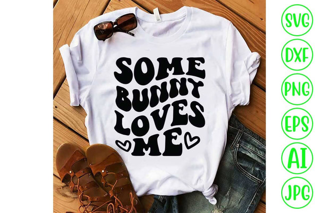 Some Bunny Loves Me Retro SVG Design SVG Syaman 