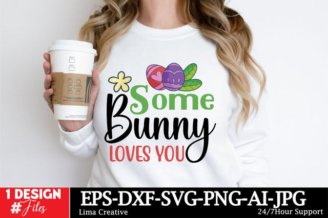 Some Bunny Loves You SVG Cut File SVG Insomnia Std 