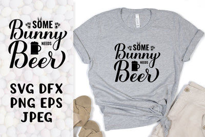 Some bunny needs beer SVG. Funny Easter quote shirt design SVG LaBelezoka 