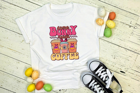 Some Bunny Needs Coffee, Easter Sublimation Sublimation CraftLabSVG 