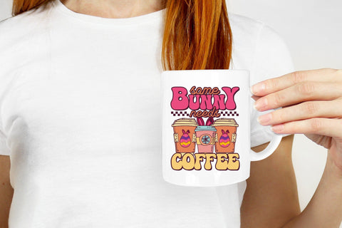 Some Bunny Needs Coffee, Easter Sublimation Sublimation CraftLabSVG 