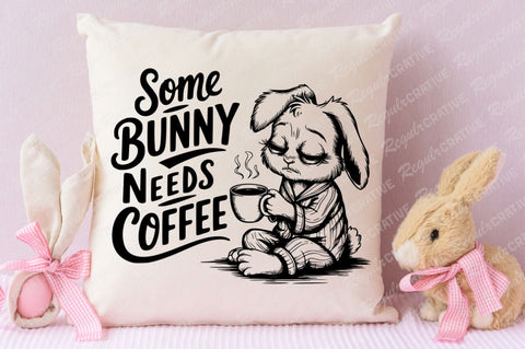 Some Bunny Needs Coffee SVG Design SVG Regulrcrative 