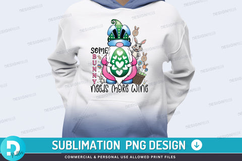 Some bunny needs more wine PNG Design Sublimation Regulrcrative 