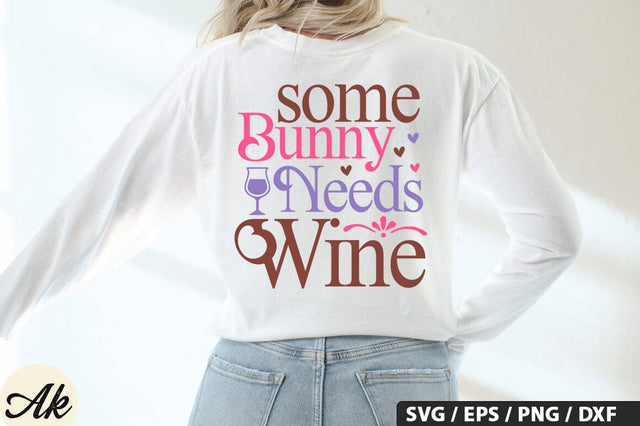 Some Bunny Needs Wine SVG And Sticker PNG Design SVG akazaddesign 