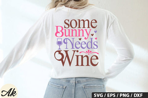 Some Bunny Needs Wine SVG And Sticker PNG Design SVG akazaddesign 