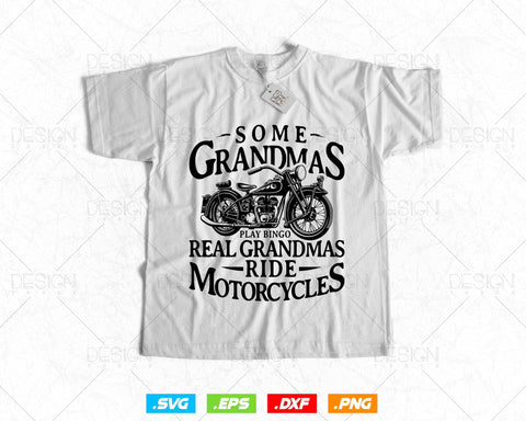 Some Grandpas Play Bingo Real Grandpas Ride Motorcycles T-Shirt Design Svg Png Printable Files, Bike Svg File SVG DesignDestine 