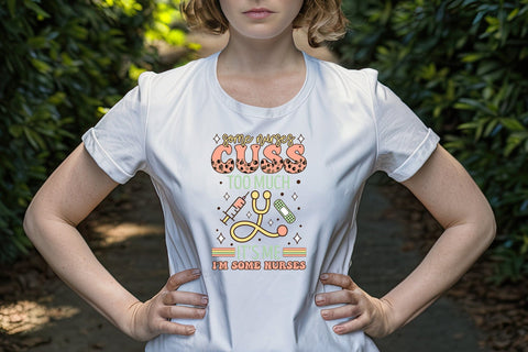 Some Nurses Cuss to Much - Nurse Sublimation Sublimation CraftLabSVG 